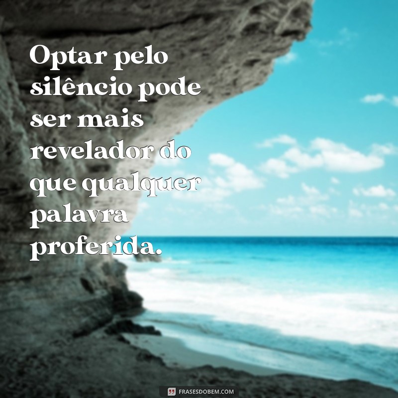 O Poder do Silêncio: Como Respostas Silenciosas Comunicaram Mais do que Palavras 