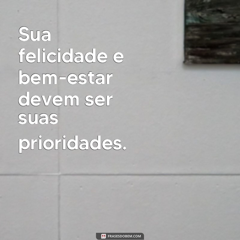 Eleve sua autoestima com 24 frases inspiradoras de motivação 