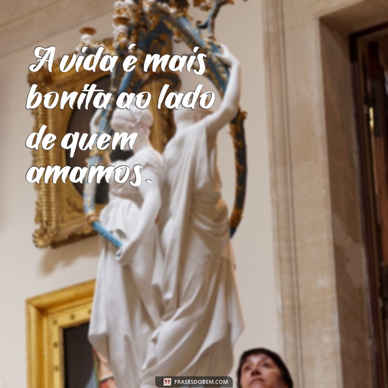 Frases Inspiradoras para Legendar Suas Fotos em Família 