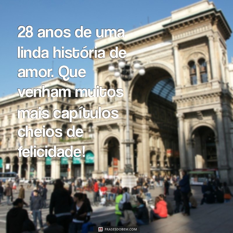 Mensagem Inspiradora para Comemorar 28 Anos de Casamento 