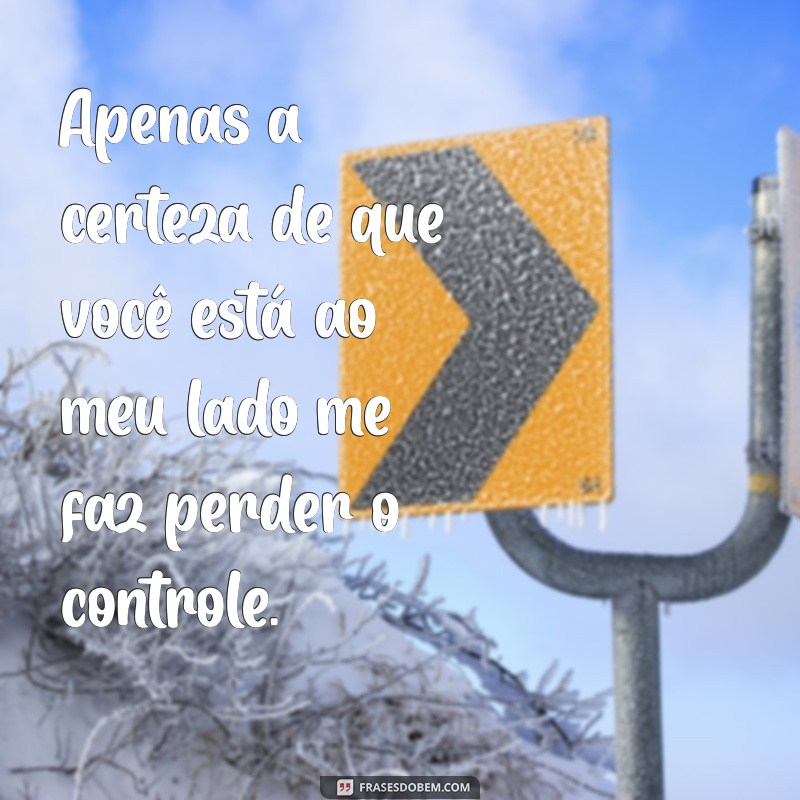 Frases Sexy: Inspire a Paixão com Palavras Provocantes 