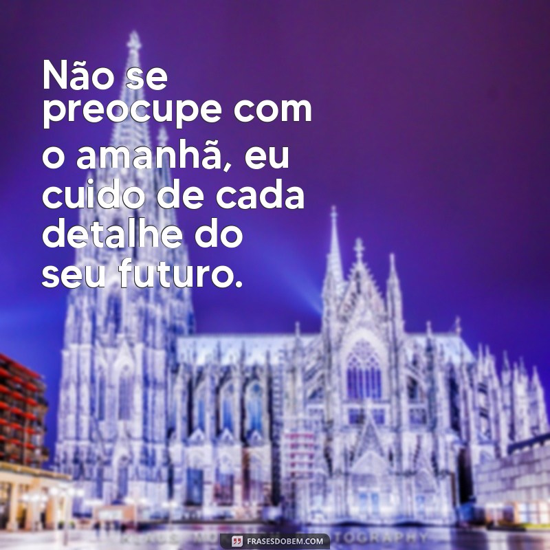 Descubra as melhores frases de Deus para iluminar seu dia 