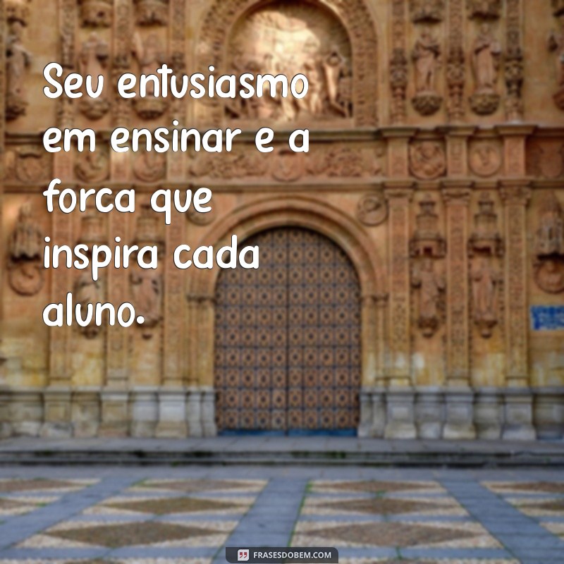 Inspiradoras Frases para Homenagear Professores Especiais 