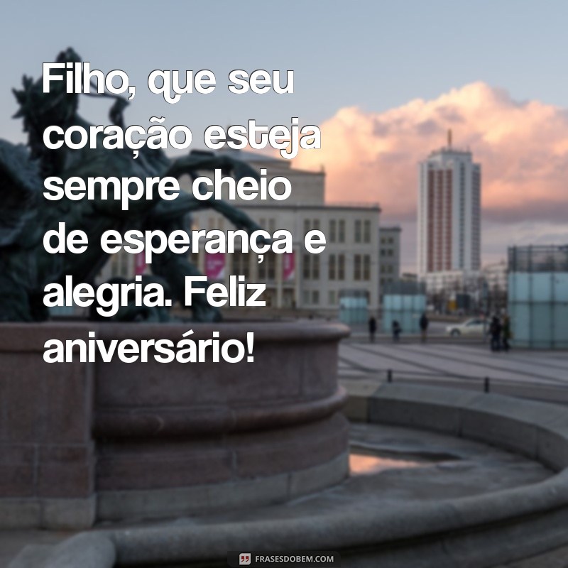 Mensagens Emocionantes para Desejar um Feliz Aniversário ao Seu Filho 