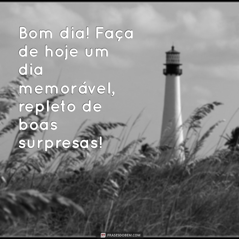 Frases Lindas para Começar o Dia com Boa Energia 