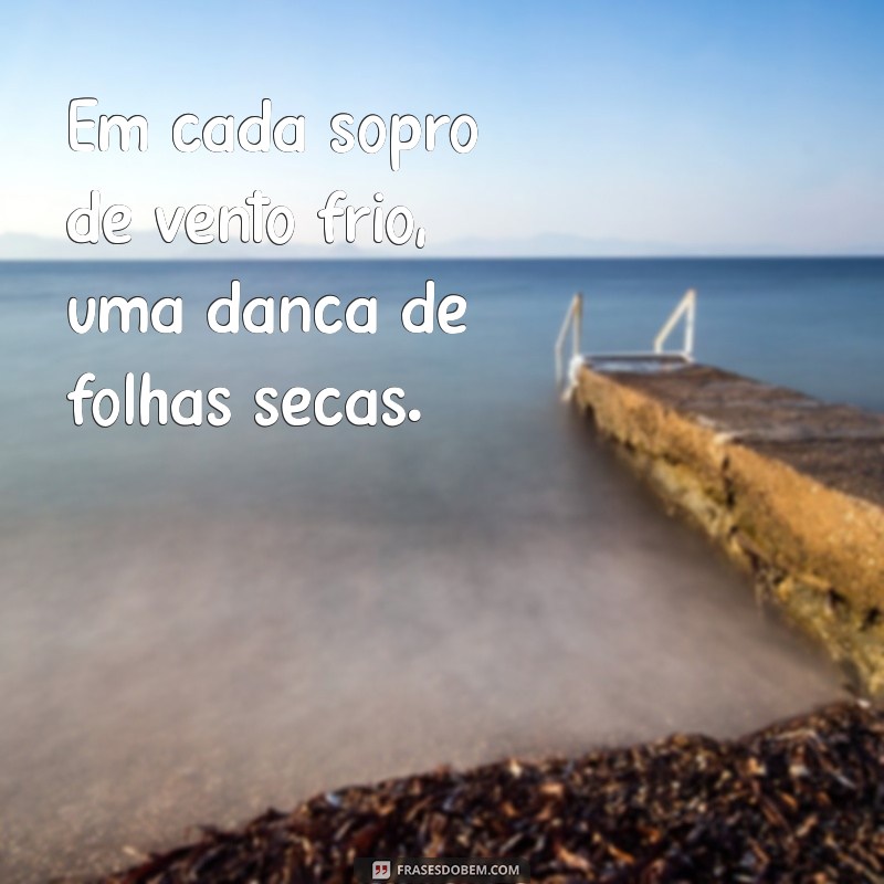 Frases Inspiradoras para Celebrar a Chegada do Inverno 