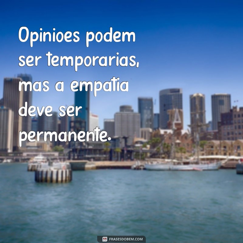 Frases Impactantes sobre Opinião: Inspire-se e Amplie sua Perspectiva 