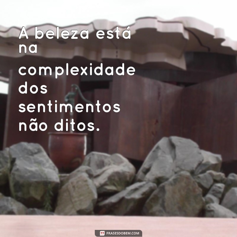 Frases Inspiradoras do Livro do Desassossego: Reflexões de Fernando Pessoa 