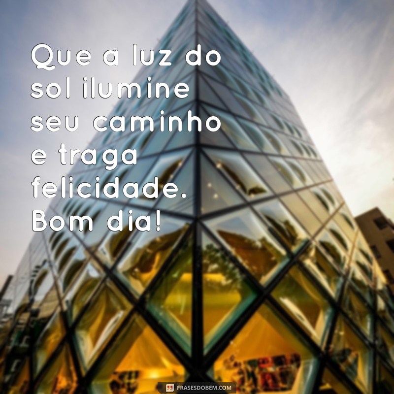 Mensagens de Bom Dia: Inspire Seu Dia com Frases Motivacionais 