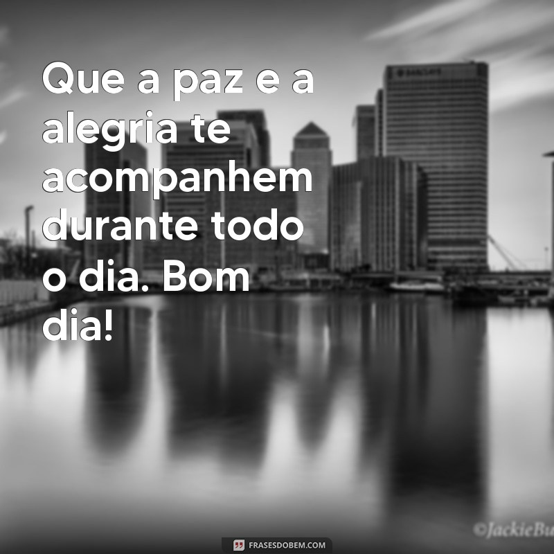 Mensagens de Bom Dia: Inspire Seu Dia com Frases Motivacionais 