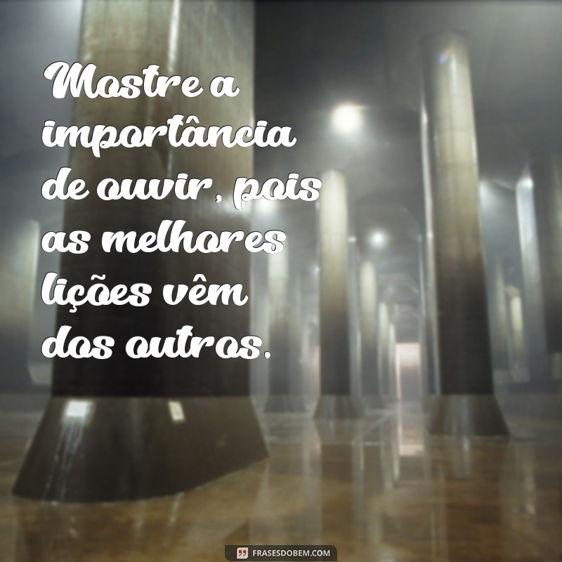 Frases Inspiradoras para Ensinar Seu Filho a Seguir o Caminho Certo 