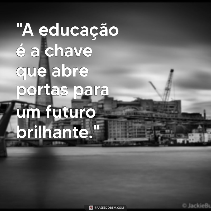 educacao frases 