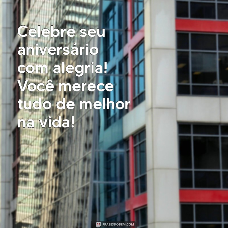 Mensagens de Feliz Aniversário para Colegas: Celebre com Alegria e Criatividade 