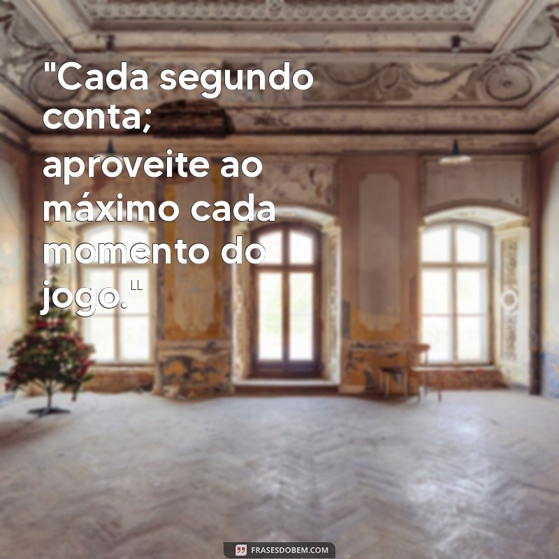 time frases motivacionais 