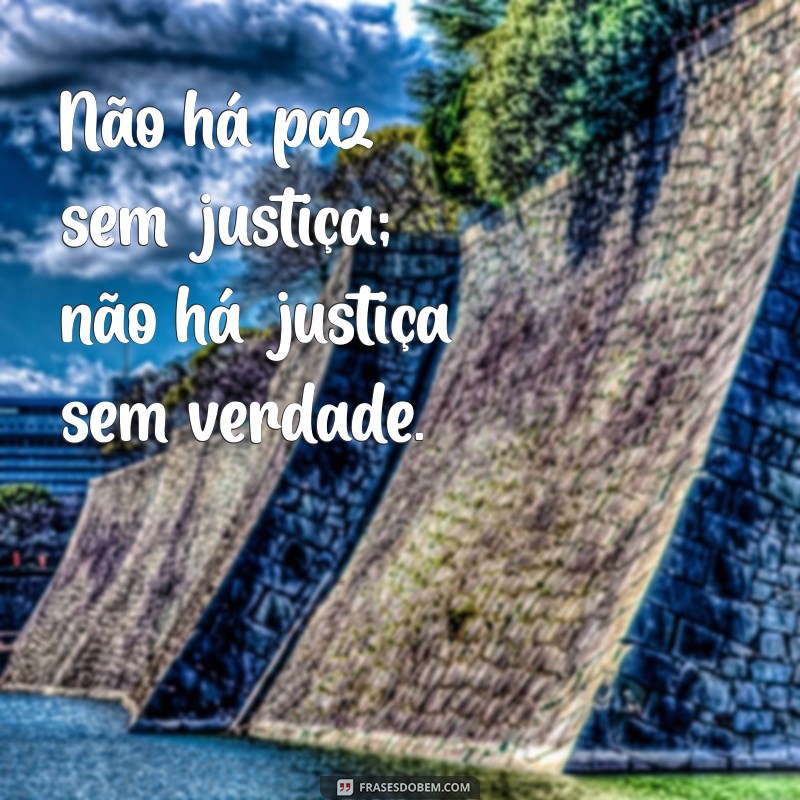 50 Frases Inspiradoras Sobre Justiça para Refletir e Compartilhar 