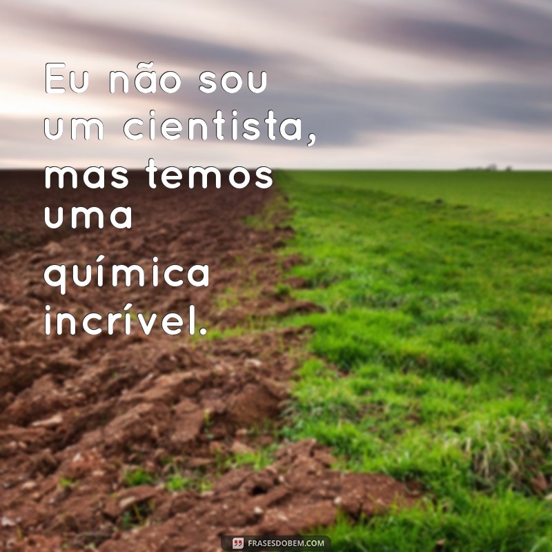 18 Cantadas Pesadas que Vão Deixar Você Sem Palavras 