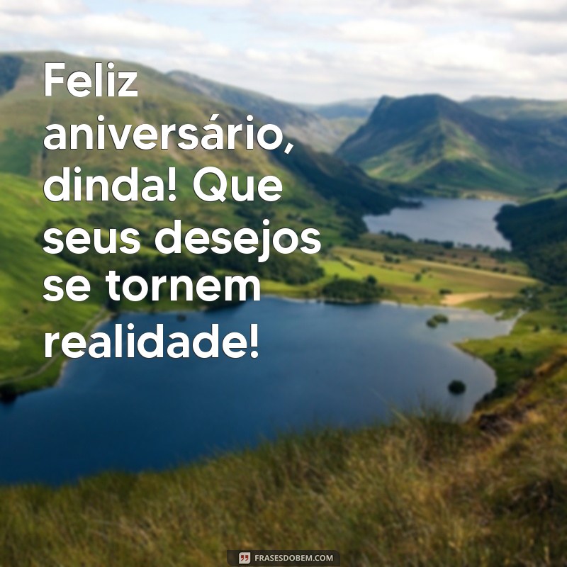 Mensagens Inspiradoras para Desejar um Feliz Aniversário à Dinda 