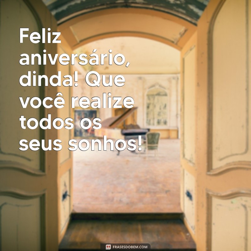 Mensagens Inspiradoras para Desejar um Feliz Aniversário à Dinda 