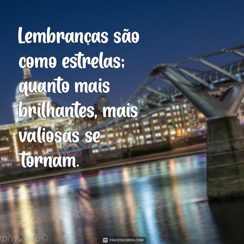 Como Viver Momentos Inesquecíveis e Construir Lembranças Duradouras 