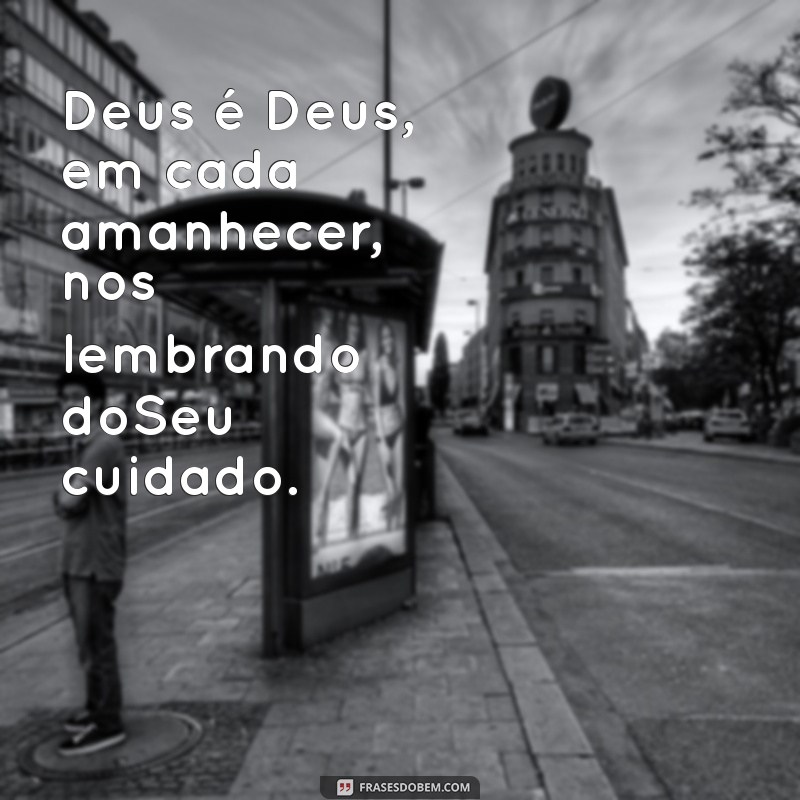 Letra de Deus é Deus: Entenda a Mensagem e o Significado por Trás da Canção 