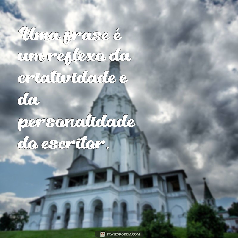 Entenda o Que é uma Frase: Definição, Estrutura e Exemplos 