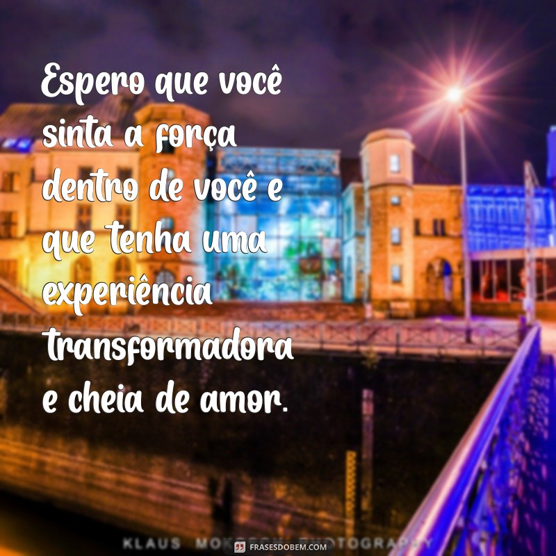 Mensagens Inspiradoras para Desejar um Bom Parto: Palavras de Apoio e Amor 