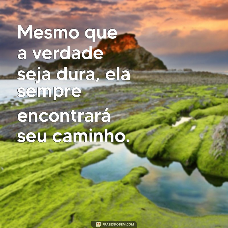 Frases Impactantes sobre Sinceridade para Inspirar a Autenticidade 