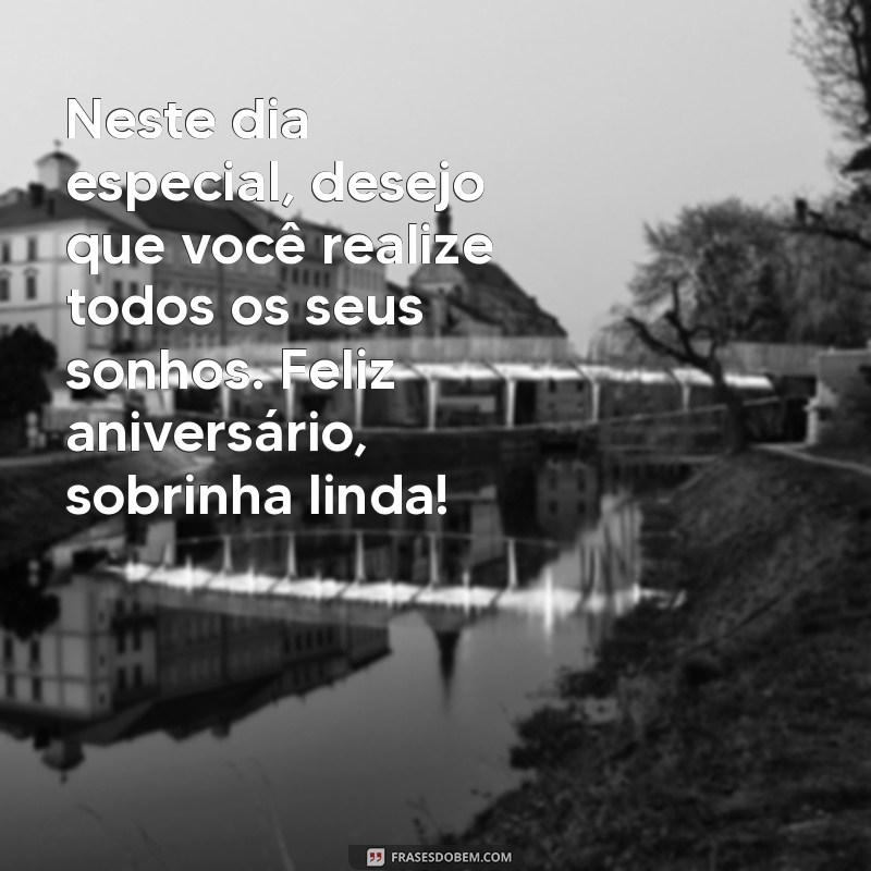 Mensagens Emocionantes de Aniversário para Sobrinha: Celebre com Amor e Alegria! 