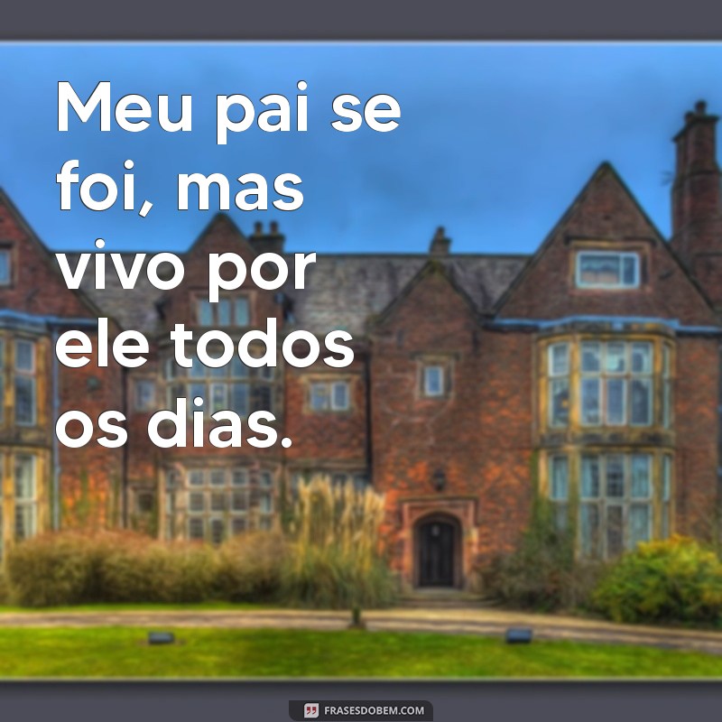 Como Lidar com a Perda de um Pai: Reflexões e Conselhos para o Luto 