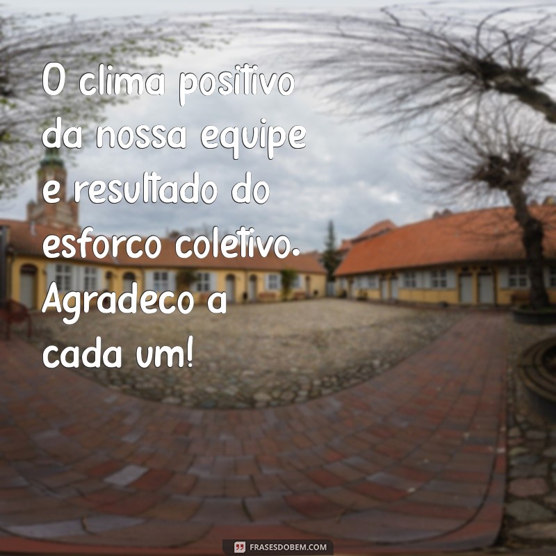 Como Agradecer sua Equipe de Trabalho: Frases e Dicas Inspiradoras 