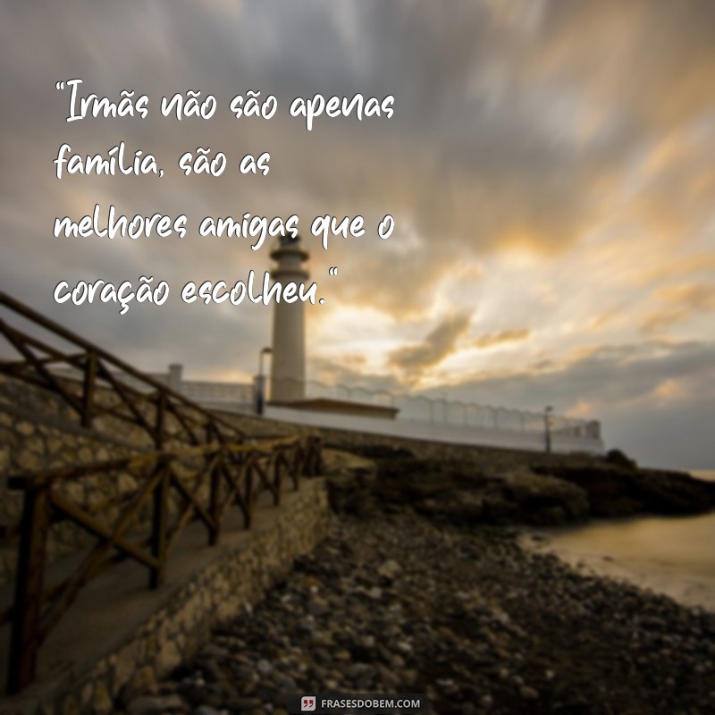 frases para irmãs tumblr 