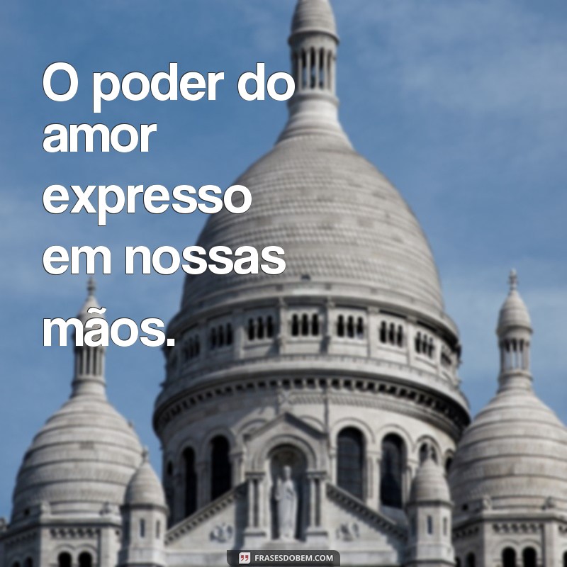 Descubra as melhores frases para acompanhar suas fotos de mãos de casal! 