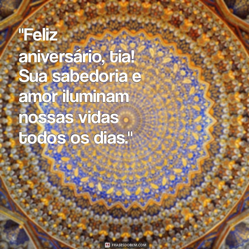 frases de aniversário para tia especial 