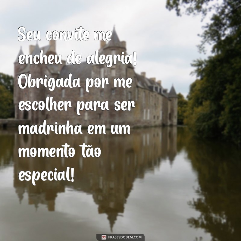 Mensagem de Agradecimento: Como Agradecer pelo Convite de Ser Madrinha 