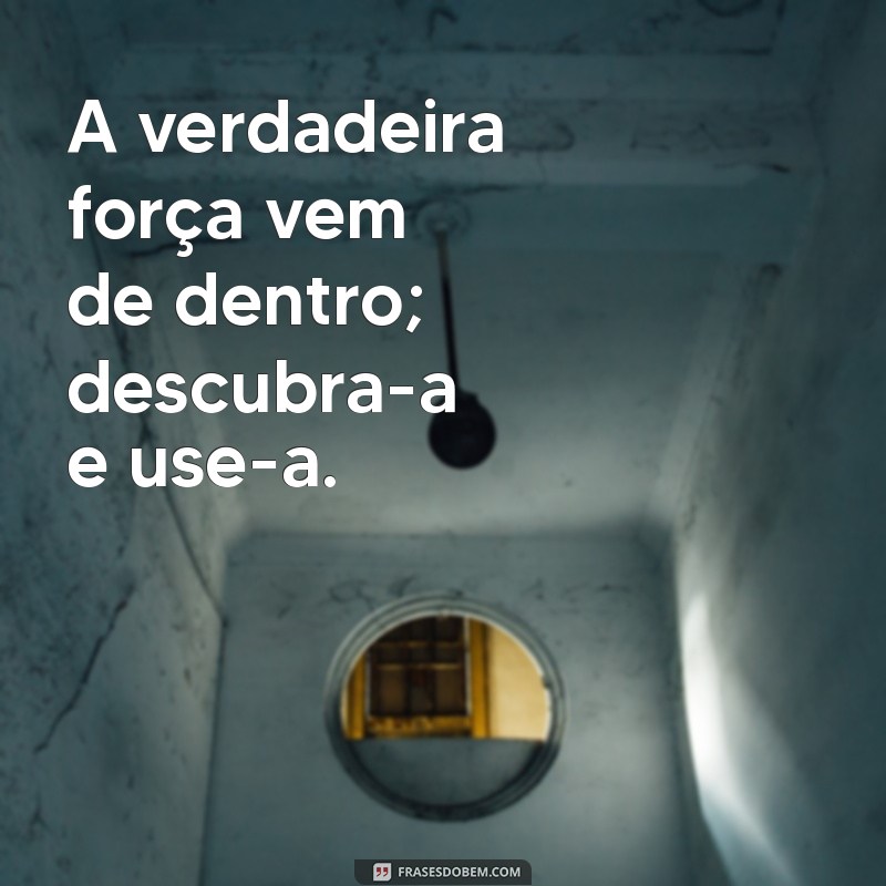 Frases Impactantes que Transformam: Inspire-se com Nossas Melhores Seleções 