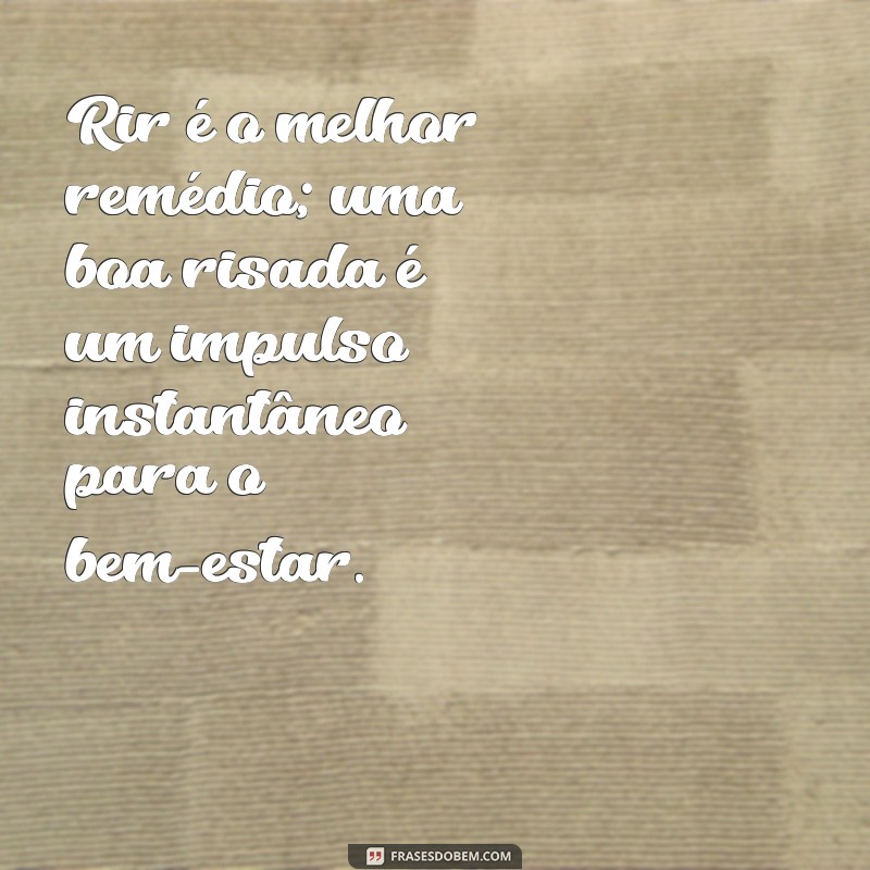 Frases Inspiradoras para Promover o Bem-Estar e a Positividade 