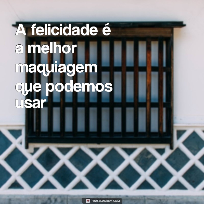 Descubra as melhores frases para legendar suas fotos e espalhar felicidade! 