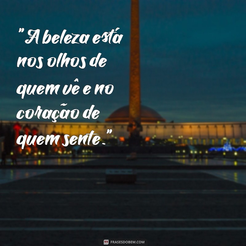 frases lindas para fotos 