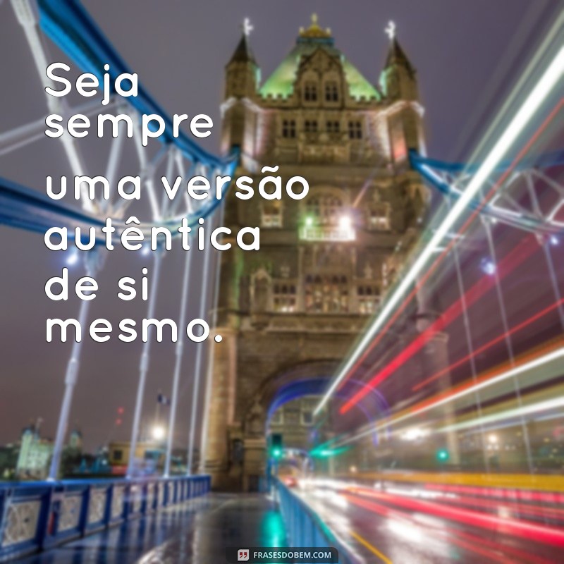 As Melhores Frases Lindas para Acompanhar Suas Fotos Incríveis 