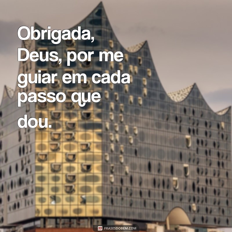 Gratidão a Deus: Como Agradecer Pelo Dia de Hoje e Aumentar Sua Felicidade 