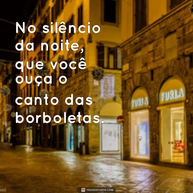 Encante Seus Sonhos: Mensagens de Boa Noite com Borboletas 