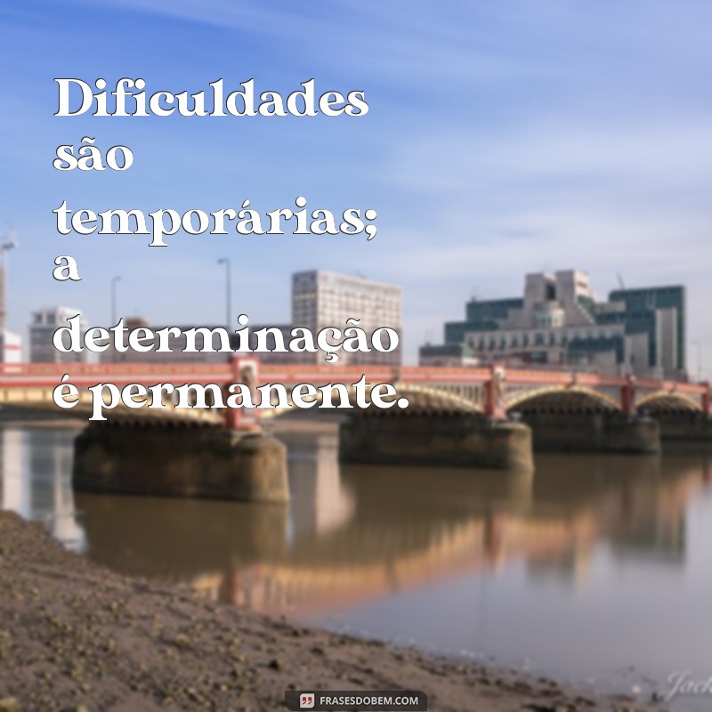 24 Frases Motivacionais para Transformar Seu Dia e Aumentar Sua Produtividade 