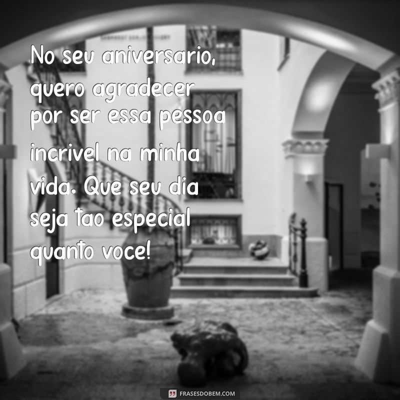 Mensagens Criativas para Desejar um Feliz Aniversário ao Seu Amigo 