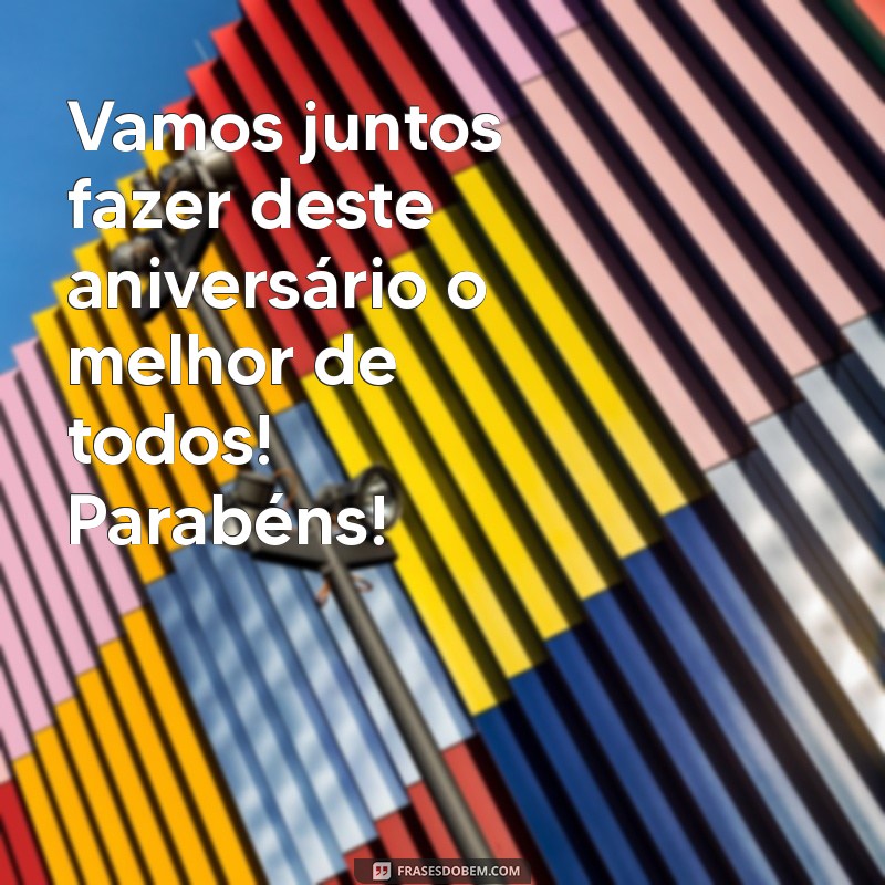 Mensagens de Aniversário para Amigo: Celebre com Frases Incríveis! 