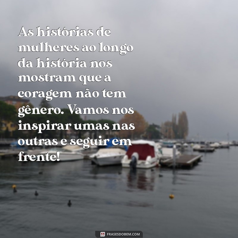 Frases Inspiradoras para Celebrar o Dia Internacional da Mulher 