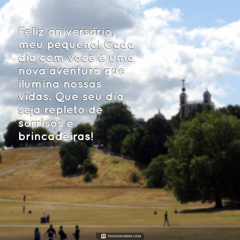 texto de aniversário pro filho Feliz aniversário, meu pequeno! Cada dia com você é uma nova aventura que ilumina nossas vidas. Que seu dia seja repleto de sorrisos e brincadeiras!