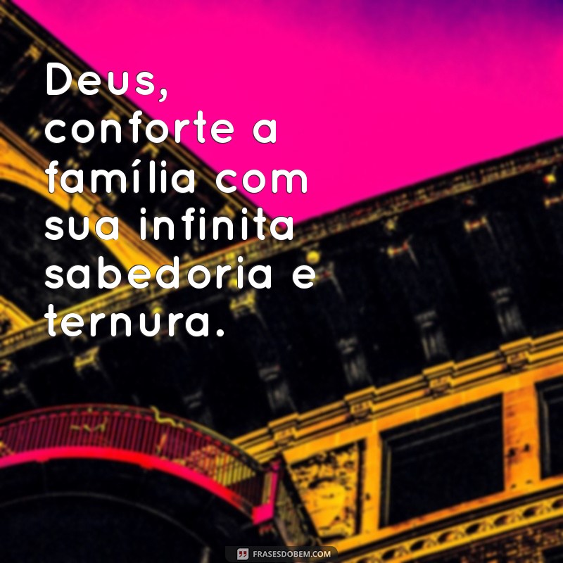 Como Encontrar Conforto em Deus Durante Momentos Difíceis: Uma Mensagem de Esperança para a Família 