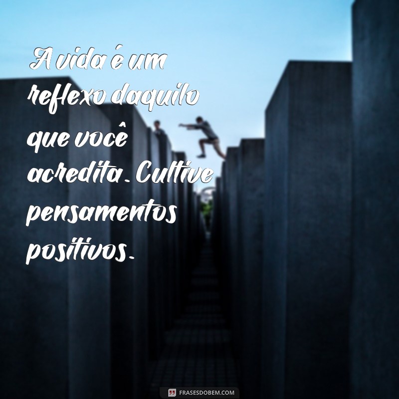 Reflexão do Dia: Inspire-se com Frases que Transformam 