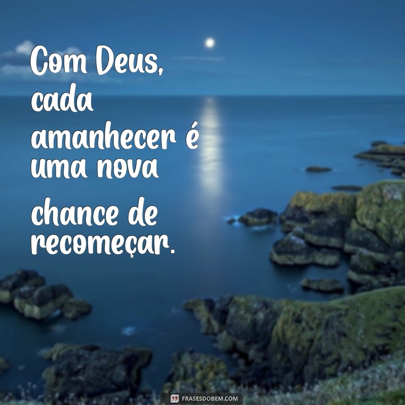 Frases Inspiradoras para Viver com Deus: Reflexões e Mensagens de Fé 