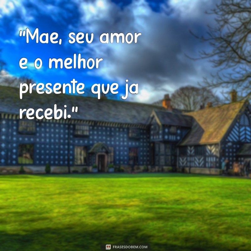 frases dos dias das maes 